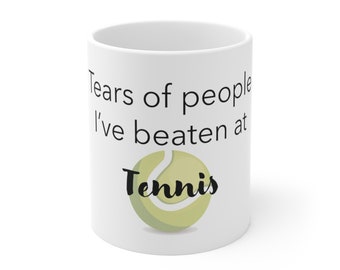 11oz Tennis Mug, ideal gift for tennis fans and players. Birthday, Christmas, Fathers Day, Mothers Day Gift and more.