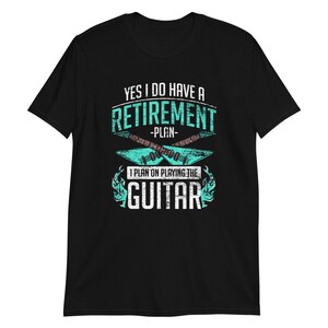 退職プラン ギター演奏 ユニセックス Tシャツ