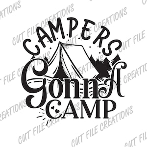Campistas que van al campamento SVG, divertido camping svg, camping png, camisa de camping, archivos cortados para cricut, Silhouette, descarga de sublimación