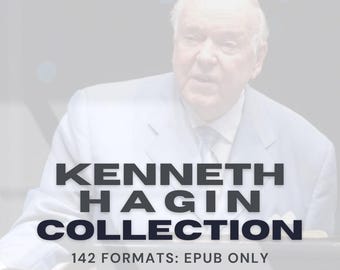 Kenneth E. Hagin (142 Books) | Digital Download | EPUB Collection | Faith & Healing Teachings