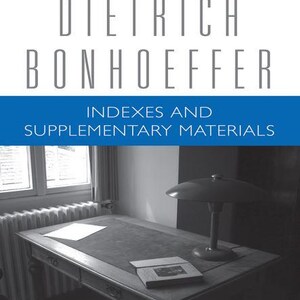 Bonhoeffer Collection Vol 17 | Indexes & Supplementary Materials PDF
