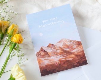 You Move Mountains Card | Handmade Greeting Card | Illustration Art