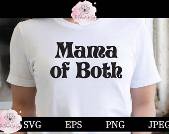 Retro Mama von beiden SVG / Mama Boho SVG / Retro Vintage SVG / Mama Design Shirt SVG / Mutter SVG Tshirt / Clipart Datei für Cricut Silhouette /