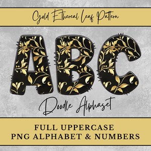 Gold Ethereal Leaf Pattern PNG Alphabet, Gold Leaves Doodle Letters for shirt Sublimation Digital Download, Black PNG Upper Alphabet Letters