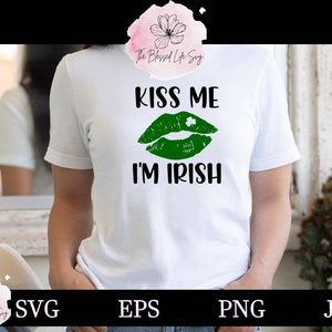Kiss Me I'm Irish svg eps / St Patrick's TShirt svg / Shamrock svg / Kiss Me I'm Irish svg / lippen clipart gesneden bestand voor Cricut of Cutter