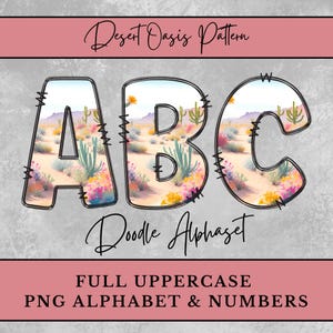 Desert Oasis Pattern PNG Alphabet, Cactus Alphabet Letters, Plant Doodle Letters t-shirt Sublimation, Digital Download Uppercase & Numbers