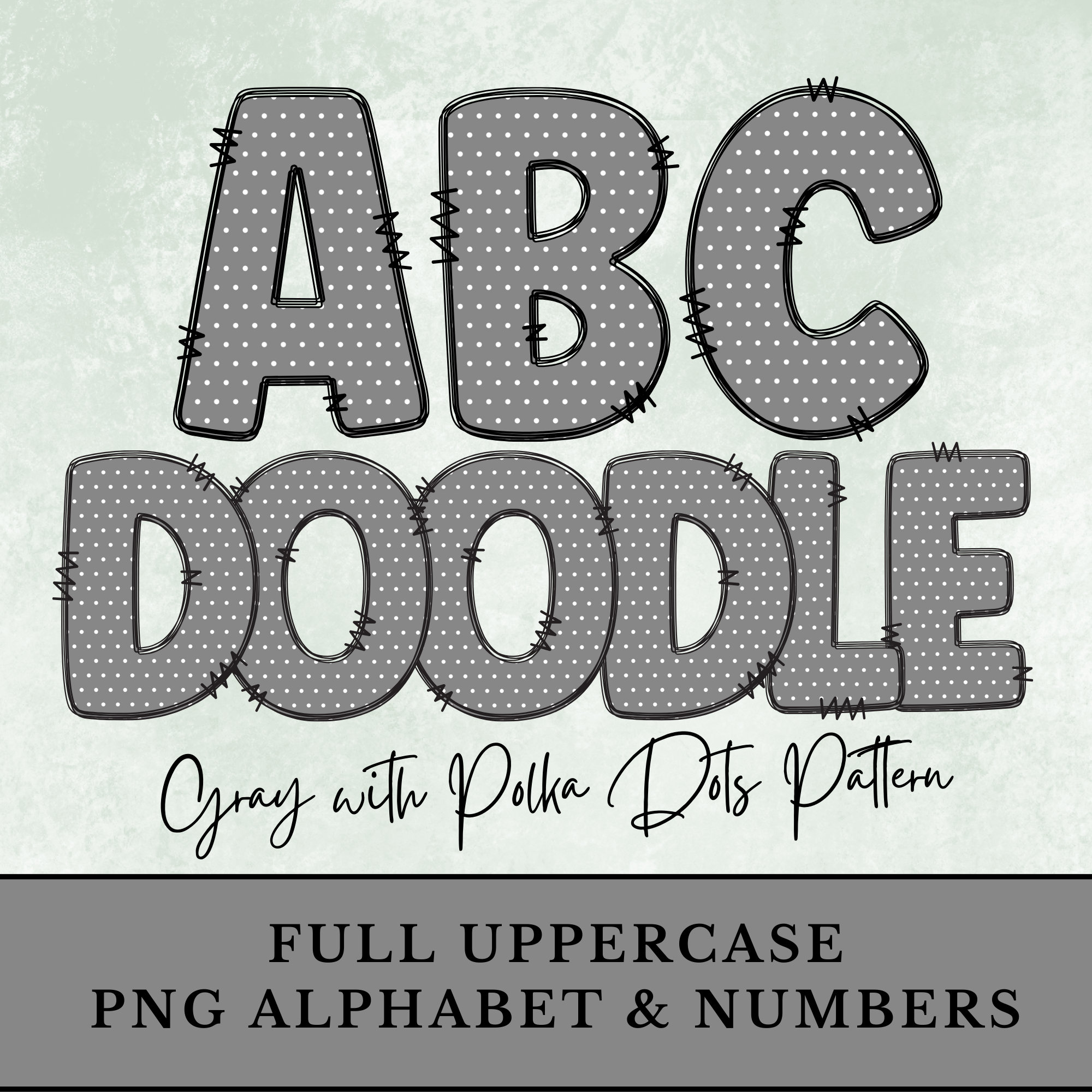 Gray With White Polka Dots Pattern Doodle Letters, Gray PNG Alphabet ...