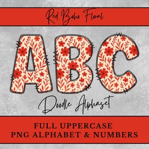 May include: The image shows the letters "ABC" with a floral design. The letters are filled with a pattern of red flowers and leaves on a cream background, outlined in black. The text "Red Boho Floral" and "Doodle Alphabet" are also present.