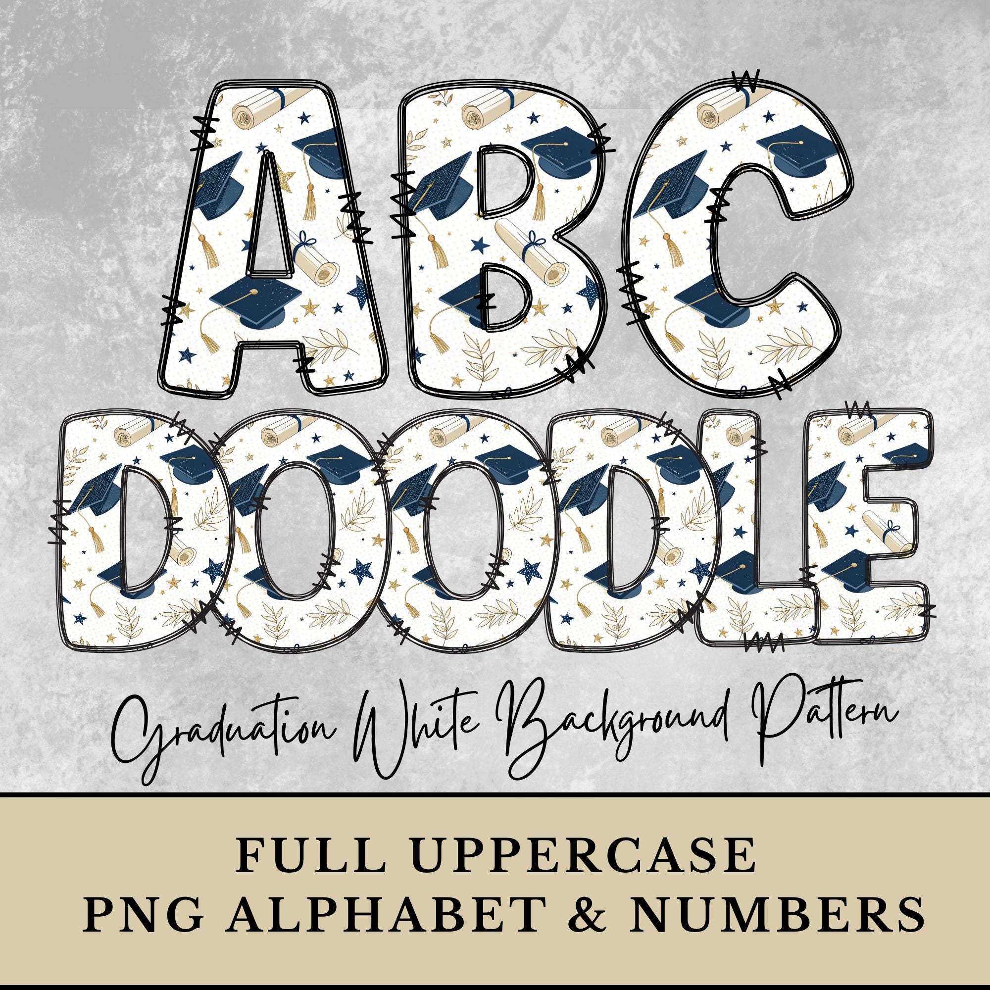 Graduation Lettering White Graduation White Background Doodle Letters, Blue Grad PNG Alphabet ...