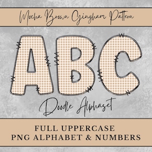 May include: The image shows the letters A, B, and C in a mocha brown gingham design. The letters are outlined in black with decorative stitching. The text "Mocha Brown Gingham Pattern" and "Doodle Alphabet" are also present.