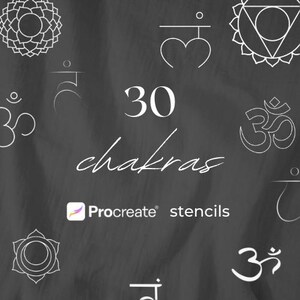 May include: A black and white image of 30 chakra symbols, including the Om symbol, with the text "30 chakras Procreate stencils" on a black background.