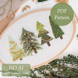 May include: An embroidery hoop with four green Christmas tree designs. The trees are embellished with gold beads and thread. The text "PDF Pattern" is in a green circle. The text "NO AI" and "100% human made" are in a green rectangle.