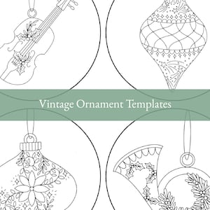 May include: Black and white line art of four vintage Christmas ornament templates. Designs include a violin, a teardrop shape with starbursts, a floral design, and a wreath. The text "Vintage Ornament Templates" is in a green banner.