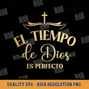 El Tiempo de Dios SVG, fichier de sublimation, conception de chemise espagnole, Diseno en espagnol, conception de chemise religieuse, Diseno Cristianos, Cristiano