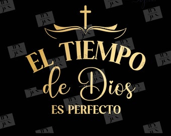El Tiempo de Dios SVG: Spanish Christian Shirt Design (Digital Download)
