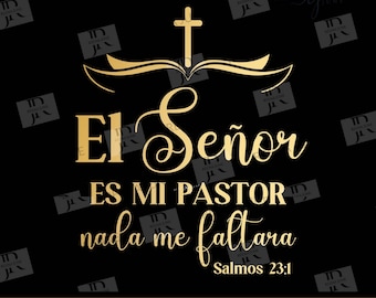 El Senor Es Mi Pastor SVG: Spanish Christian Shirt Design (Digital Download)