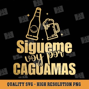 Sigueme voy por caguamas Svg, Latina AF, Grappig Spaans Shirt Cut File, Svg-bestand voor Cricut, Spaans Svg, Svg en Espanol, Grappig Spaans SVG,
