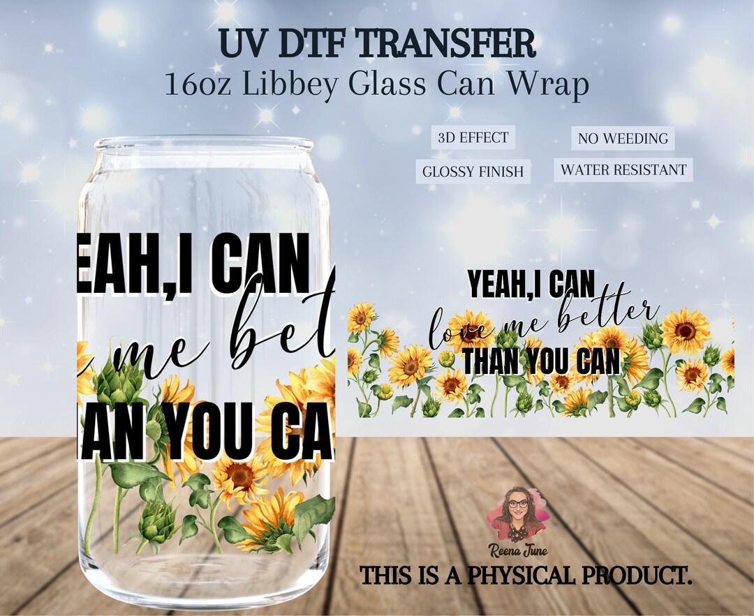 Miley Cyrus Flowers UV DTF Wrap, Sunflower 16oz. Glass Can, Glass Cup