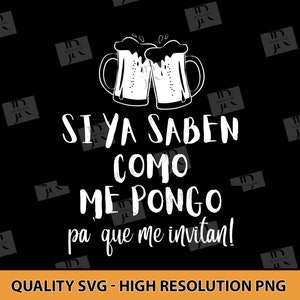 Pa' Que Me Invitan SVG, Dia del padre SVG, Papá SVG, Feliz dia del padre SVG, Vatertag SVg, Papa Shirt Design, Svg en Espanol, Png Datei