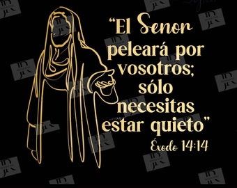 El Senor Pelea Por Mi SVG: Spanish Christian Shirt Design (Digital Download)