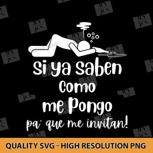 Pa&#39; Que Me Invitan Svg, Dia del padre SVG, Papá SVG, Feliz dia del padre SVG, Fathers Day SVg, Papa Shirt Design, Svg en Espanol, Png File