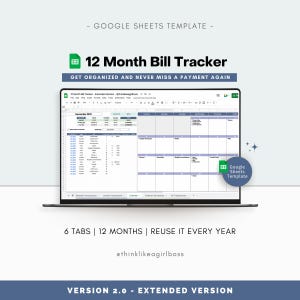 May include: A laptop screen shows a Google Sheets template for a 12-month bill tracker. The template is designed to help users get organised and avoid missing payments. The image includes the text "12 Month Bill Tracker" and "Get Organised and Never Miss a Payment Again."