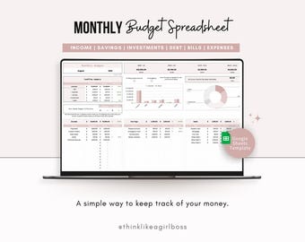 May include: A laptop displays a "Monthly Budget Spreadsheet" template. The screen shows a detailed financial layout with sections for income, savings, investments, debt, bills, and expenses. Text on the screen reads "Google Sheets Template" and "Reuse it every month!"