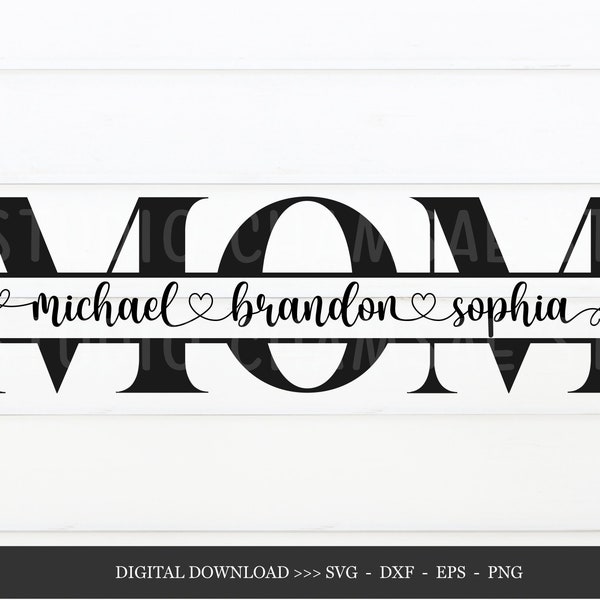 Mom split Svg, Mother svg, Mother's Day Svg, mom split name frame svg, mum svg, mom cut file, mom svg, mom png, svg for sihouette and cricut