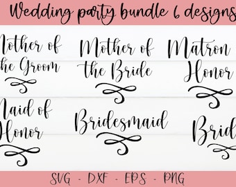 May include: A set of six wedding party title designs in black script font. The titles include "Mother of the Groom", "Mother of the Bride", "Matron of Honor", "Maid of Honor", "Bridesmaid", and "Bride". Each title has a decorative flourish beneath it.