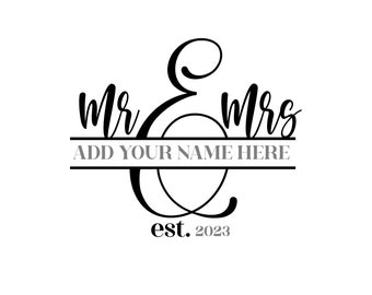 Mr and Mrs SVG, Spilt Monogram SVG, Wedding SVG, svg Cut File, Wedding Signs, Last Name Sign svg, Family Name Sign svg, monogram svg, png