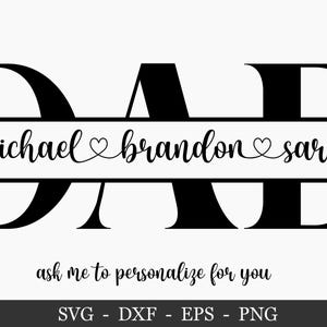Dad split Svg, Father svg, Father's Day Svg, Dad split name frame svg, Dad svg, Dad cut file, Dad png, PAPA svg, Personalized dad svg