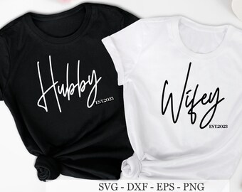 Hubby and Wifey Est. 2023 SVG Files for Cricut & Silhouette