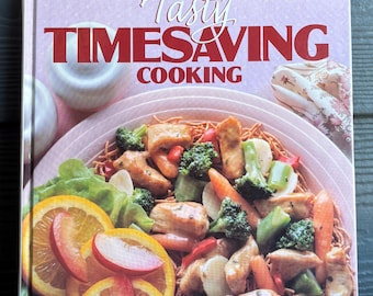 Tasty Timesaving Cooking  by Better Homes and Gardens 1989