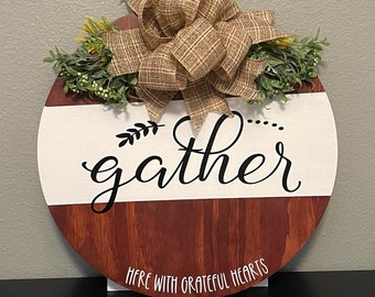 Door Hanger, Gather Sign, Gather Wood Sign, Gather Wreath, Front Door Decor Sign, Wedding, Housewarming gift, Gather porch sign gather