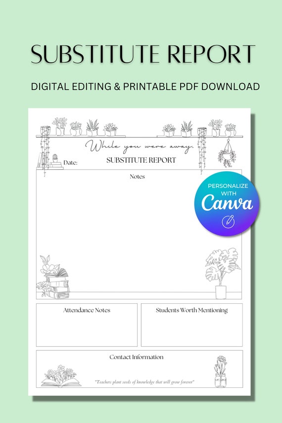 Substitute Report PDF for Print & Digital Use (Plant Design), Substitute Note, Printable Substitute Report, While You Were Away Note