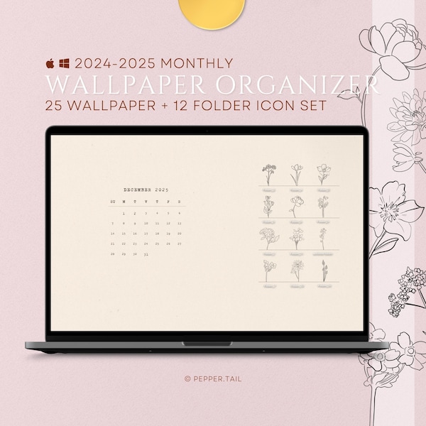 2024-2025 Minimal Floral Desktop Organize Wallpaper Calendar + Folder Icon SET｜Desktop background｜macbook desktop organize｜Desktop Wallpaper