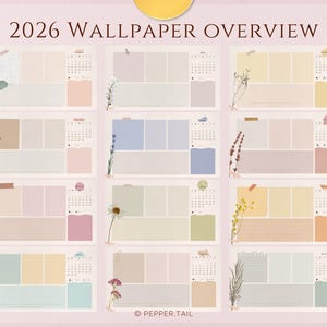 May include: A set of 12 printable 2026 calendar wallpapers with a minimalist aesthetic. Each wallpaper features a different color scheme and floral design. The text "2026 WALLPAPER OVERVIEW" is at the top of the image.