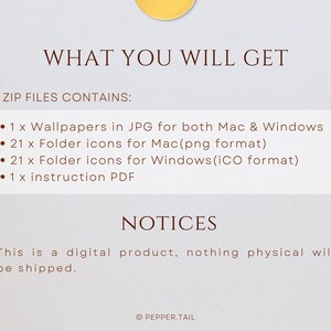 May include: A digital product listing for a set of 21 folder icons for Mac and Windows, 1 wallpaper, and an instruction PDF. The text reads "What you will get" and "2 ZIP files contains:" followed by a list of the included files. The text also reads "Notices" and "This is a digital product, nothing physical will be shipped."