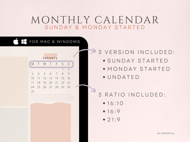 May include: A digital calendar template for Mac and Windows computers. The calendar is for January and shows the days of the week, with Sunday and Monday starting the week. The template is available in three versions: Sunday start, Monday start, and undated. The template is also available in three aspect ratios: 16:10, 16:9, and 21:9.
