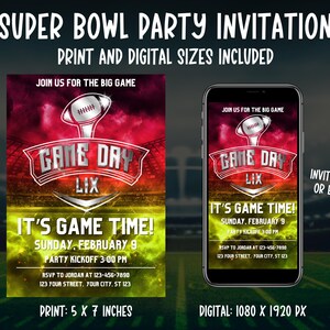 May include: A Super Bowl party invitation with print and digital sizes. The design features a football graphic with the text "Game Day LIX" and "It's Game Time!" The print size is 5 x 7 inches, and the digital size is 1080 x 1920 px.