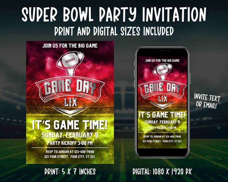 May include: A Super Bowl party invitation with print and digital sizes. The design features a football graphic with the text "Game Day LIX" and "It's Game Time!" The print size is 5 x 7 inches, and the digital size is 1080 x 1920 px.