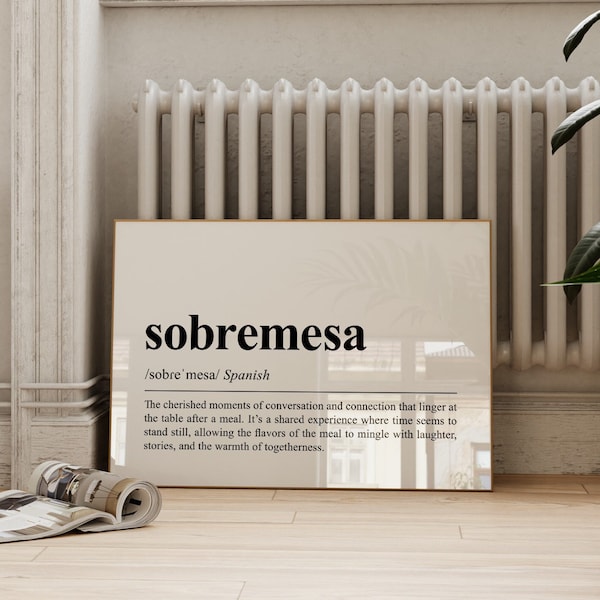 Sobremesa Definition Wall Art, Printable Spanish Word Art Print, Spanish Quote Wall Art, Dining Room Decor, Trendy Spanish Aesthetic Print