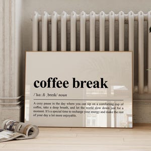 Coffee Break Definition Print: Funny Home Office Wall Art (Digital Download)