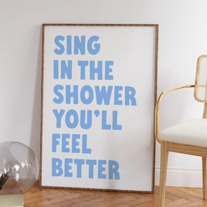 Light Blue Bathroom Wall Art, Printable Funny Bathroom Quote Print, This Shower Is For Singing Print, Trendy Bathroom Aesthetic Wall Art