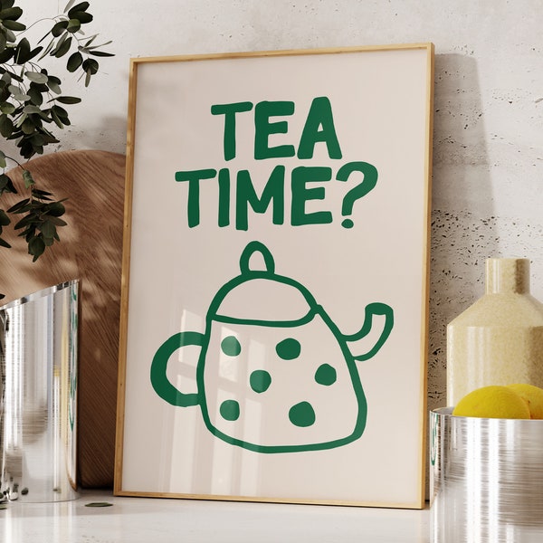 Tea Quote Wall Art, Printable Aesthetic Kitchen Print, Tea Lover Print, Green Tea Wall Art, Tea Kettle Print, Cute Tea Art Print