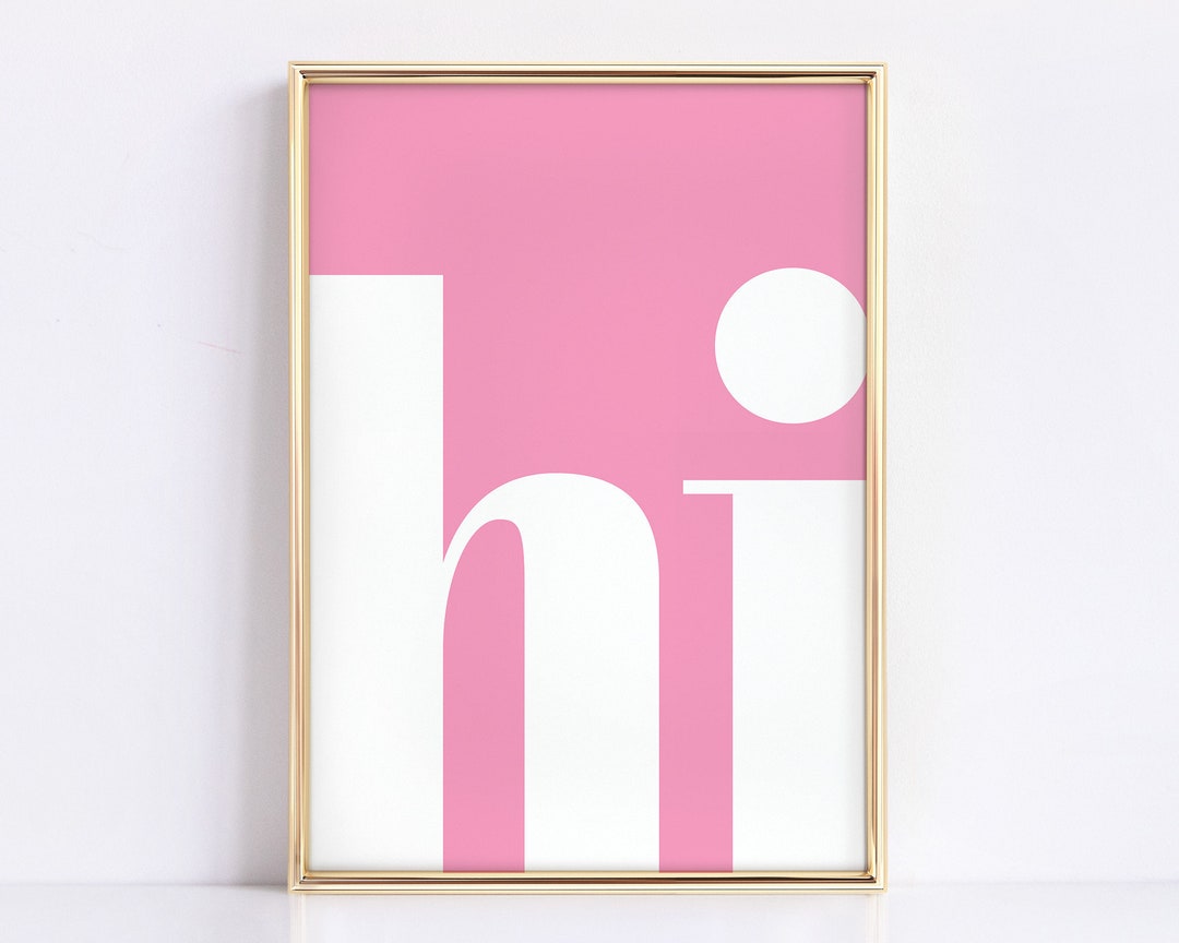 Pink Hi Wall Art Printable Wall Decor Trendy Hot Etsy