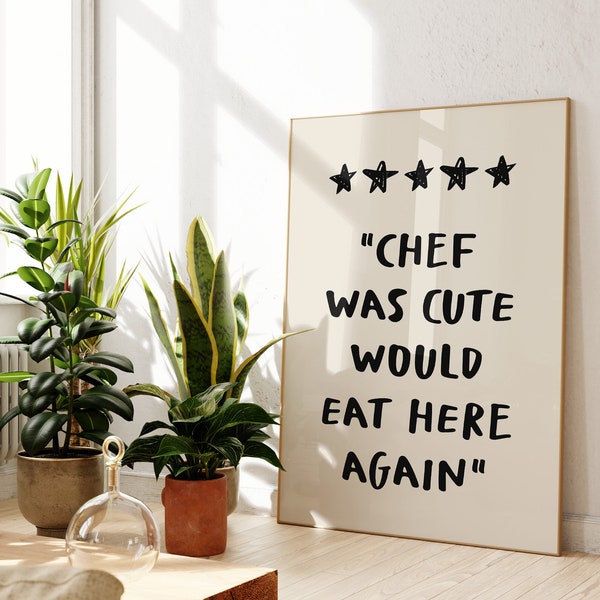 Chef-kok was schattig zou hier weer eten Quote Print, Afdrukbare Boho Kitchen Wall Art, Funny Kitchen Quote Wall Decor, Trendy Dining Room Decor