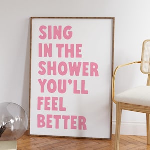 Arte de parede para banheiro rosa, impressão de citação engraçada para banheiro, impressão de chuveiro para cantar, impressão fofa de banheiro rosa claro