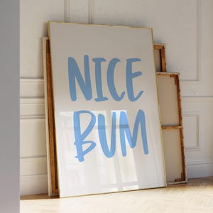 Nice Bum Print, Printable Funny Bathroom Wall Art, Light Blue Bathroom Quote Print, Fun Toilet Wall Art, Coastal Blue Bathroom Wall Art