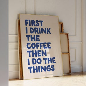 Coffee Office Quote Print, Printable Coffee Lover Quote Wall Art, Coffee Typography Print, Funny Kitchen Coffee Poster, Maximalist Kitchen